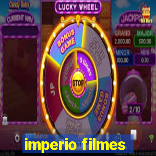 imperio filmes